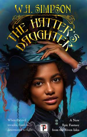 The Hatter’s Daughter de W.A. Simpson