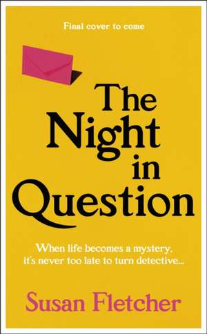 The Night in Question de Susan Fletcher