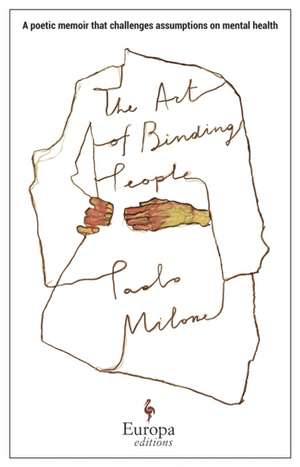 The Art of Binding People de Paolo Milone