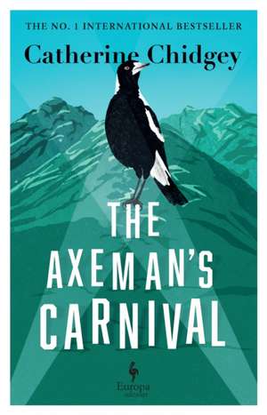 The Axeman's Carnival de Catherine Chidgey