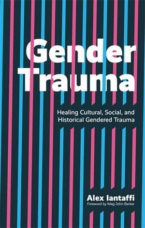 Gender Trauma de Alex Iantaffi