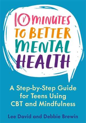 10 Minutes to Better Mental Health de Lee David