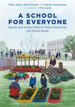 A School for Everyone de Ffion Jones