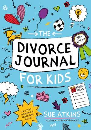 The Divorce Journal for Kids de Sue Atkins