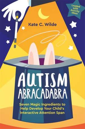 Autism Abracadabra de Kate Wilde