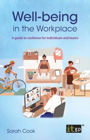 Well-being in the Workplace de Sarah Cook