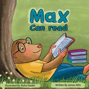 Max Can Read de James Allin