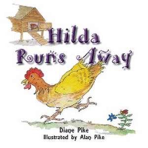 Hilda Runs Away de Diane Pike