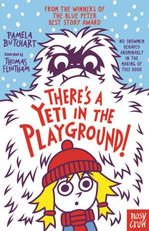 There's A Yeti In The Playground! de Pamela Butchart