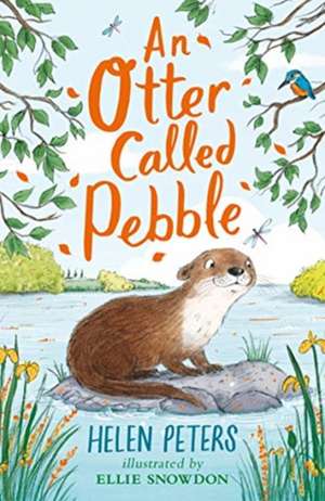 An Otter Called Pebble de Helen Peters