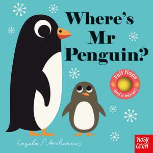 Where's Mr Penguin? de Ingela P. Arrhenius