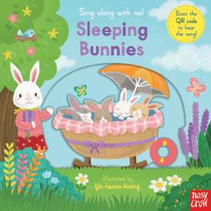 Sing Along With Me! Sleeping Bunnies de Yu-Hsuan Huang