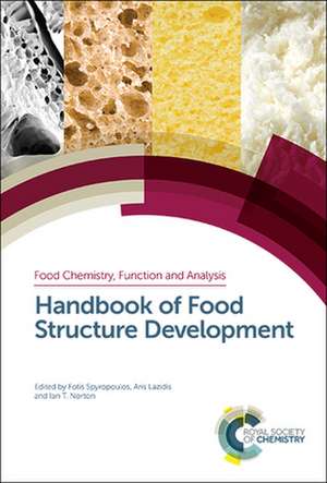 Handbook of Food Structure Development de Fotis Spyropoulos