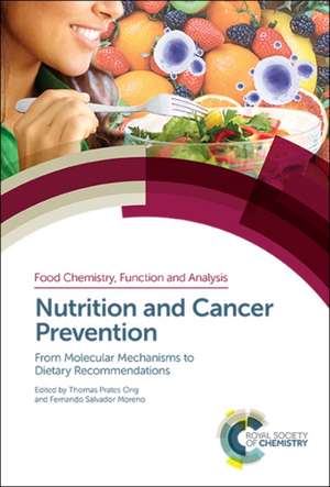 Nutrition and Cancer Prevention de Thomas Prates Ong