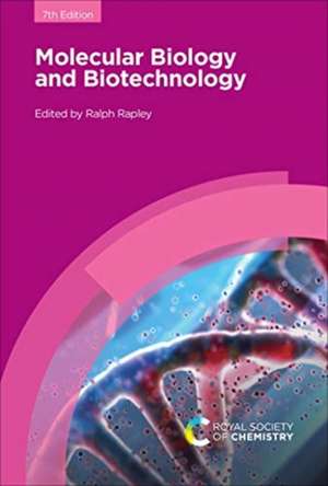 Molecular Biology and Biotechnology de Ralph Rapley