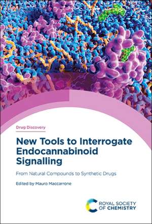 New Tools to Interrogate Endocannabinoid Signalling de Mauro Maccarrone