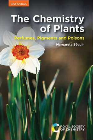 Chemistry of Plants de Margareta Séquin