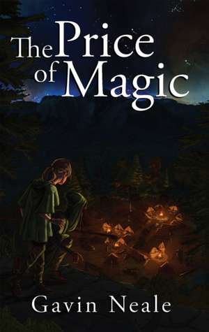 The Price of Magic de Gavin Neale