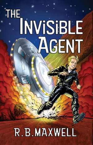 The Invisible Agent de R B Maxwell