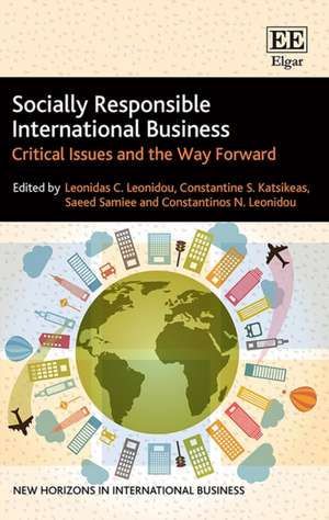 Socially Responsible International Business – Critical Issues and the Way Forward de Leonidas C. Leonidou