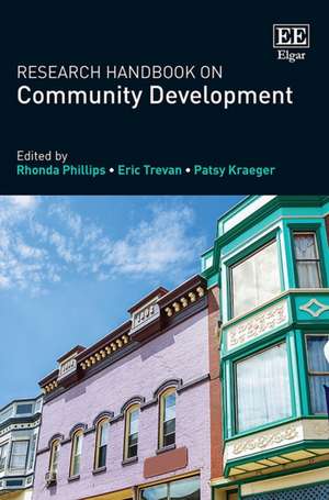 Research Handbook on Community Development de Rhonda Phillips