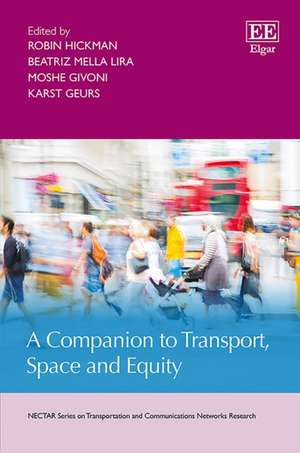 A Companion to Transport, Space and Equity de Robin Hickman