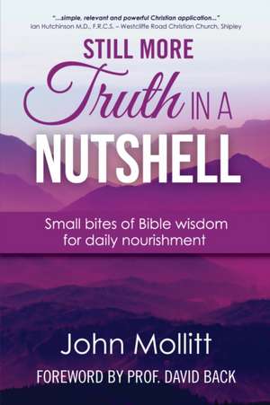 Still More Truth in a Nutshell de John Mollitt