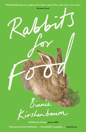 Rabbits for Food de Binnie Kirshenbaum