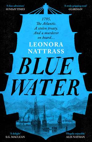 Blue Water: the Instant Times Bestseller de Leonora Nattrass