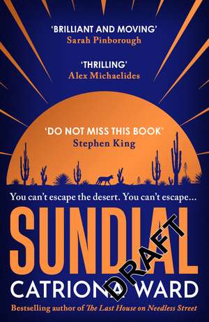 Sundial: from the author of Sunday Times bestseller The Last House on Needless Street de Catriona Ward