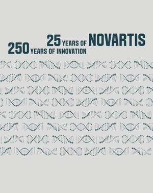 A History of Novartis de Walter Dettwiler