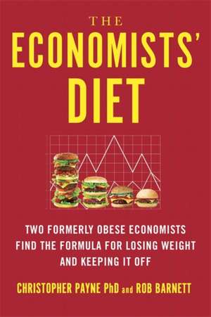 The Economists' Diet de Christopher Payne