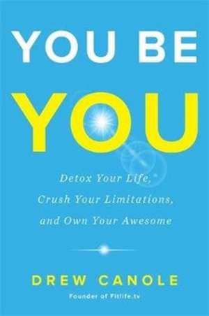 You Be You de Drew Canole