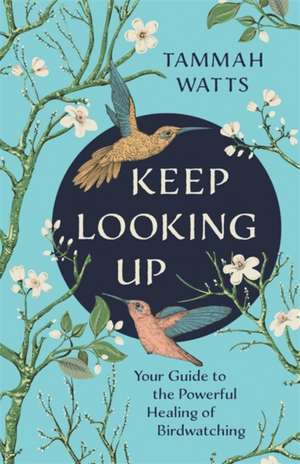 Keep Looking Up de Tammah Watts