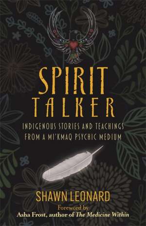 Leonard, S: Spirit Talker