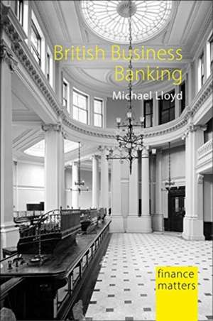 British Business Banking de Michael Lloyd