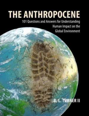 The Anthropocene de Professor B. L. (Arizona State University) Turner II