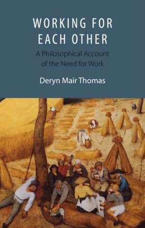 Working For Each Other de Deryn Mair Thomas