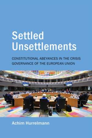 Settled Unsettlements de Achim Hurrelmann