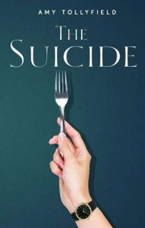 The Suicide de Amy Tollyfield