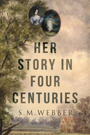 Her Story in Four Centuries de Sylvia Webber