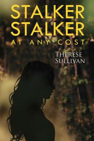 Stalker, Stalker de Therese Sullivan