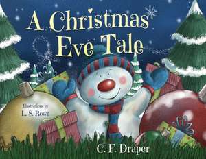 A Christmas Eve Tale de C F Draper