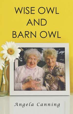 Wise Owl and Barn Owl de Angela Canning