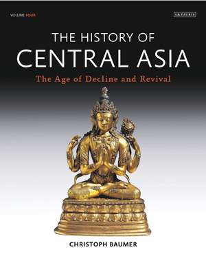 History of Central Asia, The: 4-volume set de Christoph Baumer