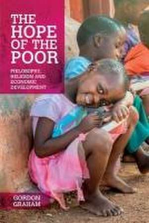 The Hope of the Poor de Gordon Graham