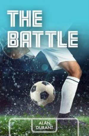 The Battle de Alan Durant