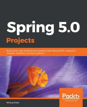 Spring 5.0 Projects de Nilang Patel