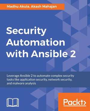 Security Automation with Ansible 2 de Akula, Madhu