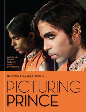 Picturing Prince: An Intimate Portrait de Steve Parke
